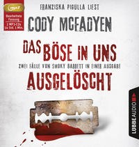 Cody McFadyen: Das Böse in uns / Ausgelöscht, 2 MP3-CD. Hörbuch