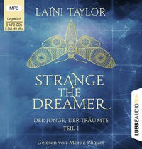Laini Taylor: Strange the Dreamer - Der Junge, der träumte, 2 MP3-CDs. Hörbuch