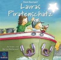Klaus Baumgart, Cornelia Neudert: Lauras Piratenschatz, 1 Audio-CD. Hörbuch