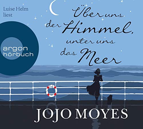 Jojo Moyes: HÖRBUCH: Über uns der Himmel, unter uns das Meer, 7 Audio-CDs