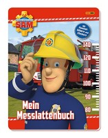 Nicole Hoffart: Feuerwehrmann Sam: Mein Messlattenbuch