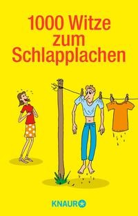 Dieter F. Wackel: 1000 Witze zum Schlapplachen