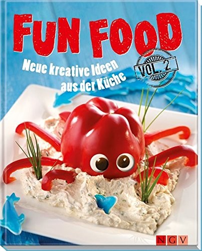 Fun Food, Vol. 2. Neue kreative Ideen aus der Küche, Kochbuch