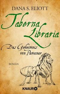 Dana S. Eliott: Taberna Libraria - Das Geheimnis von Pamunar