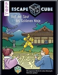 Norbert Pautner: Escape Cube Kids Auf der Spur des Goldenen Ninja
