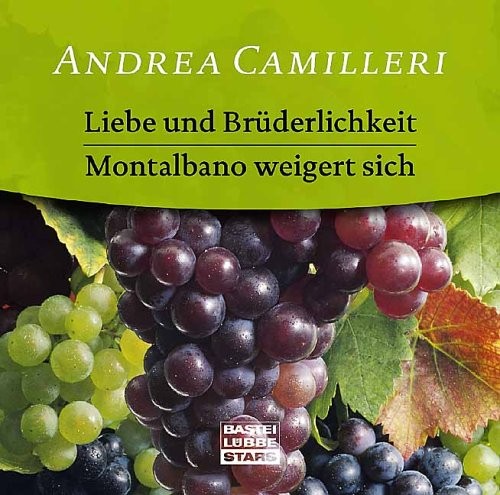 Andrea Camilleri: HÖRBUCH: Liebe und Brüderlichkeit / Montalbano weigert sich, 1 Audio-CD