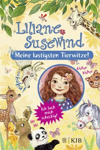Tanya Stewner: Liliane Susewind - Meine lustigsten Tierwitze