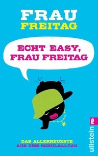 Frau Freitag: Echt easy, Frau Freitag!