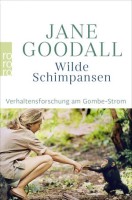 Jane Goodall: Wilde Schimpansen