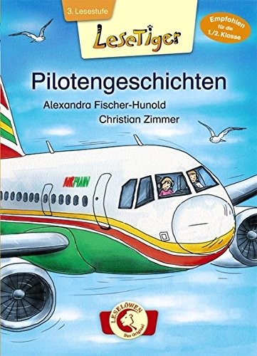 Alexandra Fischer-Hunold: Pilotengeschichten