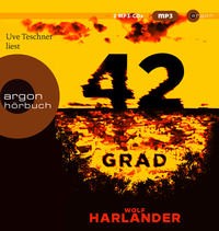 Wolf Harlander: 42 Grad, 2 MP3-CD. Hörbuch