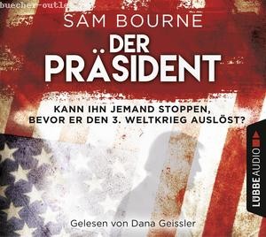 Sam Bourne: Der Präsident