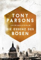 Tony Parsons: Die Essenz des Bösen