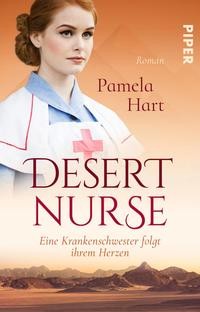 Pamela Hart: Desert Nurse - Eine Krankenschwester folgt ihrem Herzen