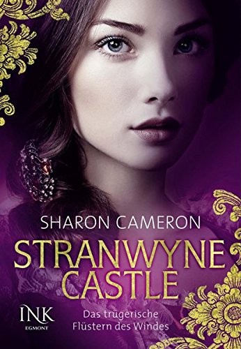 Sharon Cameron: Stranwyne Castle - Das trügerische Flüstern des Windes