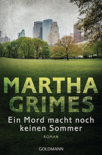 Martha Grimes: Ein Mord macht noch keinen Sommer