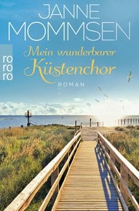 Janne Mommsen: Mein wunderbarer Küstenchor