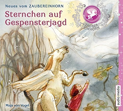 Maja von Vogel: HÖRBUCH: Zaubereinhorn - Sternchen auf Gespensterjagd, 1 Audio-CD