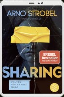 Arno Strobel: Sharing – Willst du wirklich alles teilen?