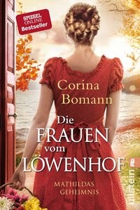 Corina Bomann: Die Frauen vom Löwenhof - Mathildas Geheimnis