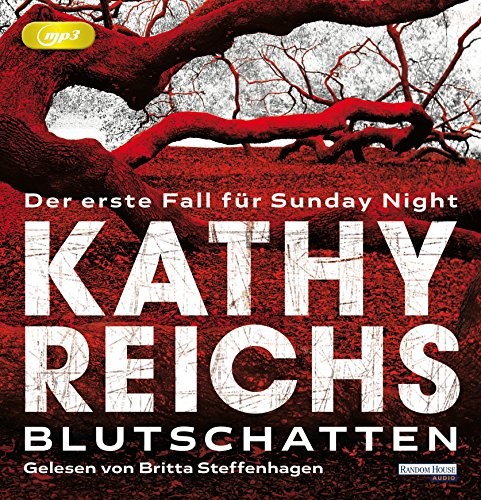 Kathy Reichs: HÖRBUCH: Blutschatten, 2 MP3-CDs