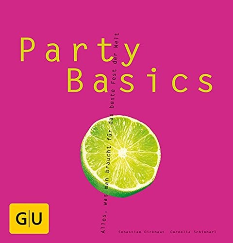 Cornelia Schinharl: GU Party Basics