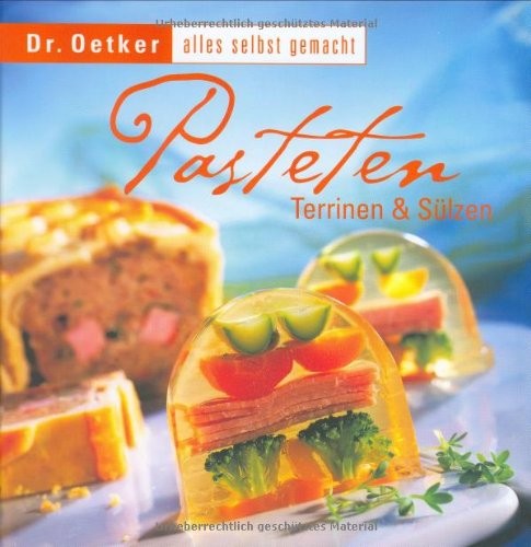 Dr. Oetker: Pasteten, Terrinen & Sülzen.