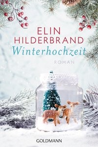 Elin Hilderbrand: Winterhochzeit