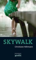 Christiane Höhmann: Skywalk