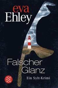 Eva Ehley: Falscher Glanz