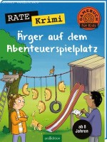Ute Löwenberg: Rate-Krimi – Ärger auf dem Abenteuerspielplatz