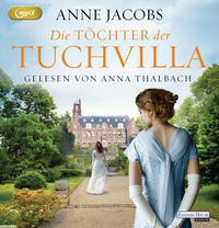 Anne Jacobs: HÖRBUCH: Die Töchter der Tuchvilla, 2 MP3-CDs