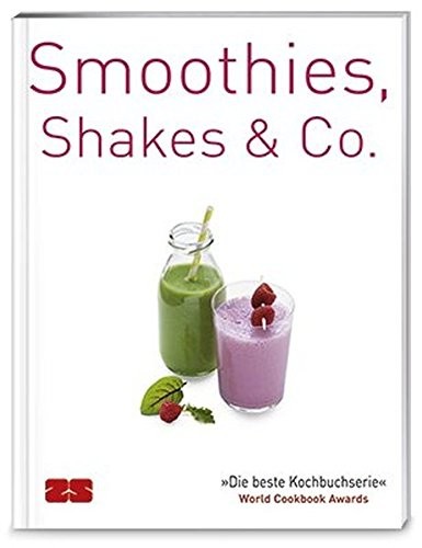 Smoothies, Shakes & Co., Kochbuch