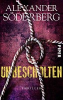 Alexander Söderberg: Unbescholten. Thriller