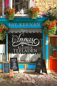 Fay Keenan: Annas kleiner Teeladen
