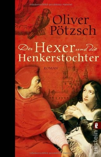 Oliver Pötzsch: Der Hexer und die Henkerstochter