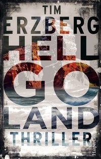 Tim Erzberg: Hell-Go-Land