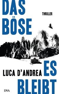 Luca D'Andrea: Das Böse, es bleibt