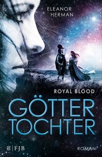 Eleanor Herman: Göttertochter. Royal Blood
