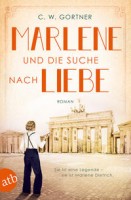 C. W. Gortner: Marlene und die Suche nach Liebe