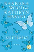 Kathryn Harvey/ Barbara Wood: Butterfly