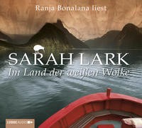 Sarah Lark: HÖRBUCH: Im Land der weißen Wolke, 6 Audio-CDs