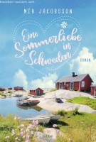 Mia Jakobsson: Eine Sommerliebe in Schweden