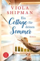 Viola Shipman: Ein Cottage für deinen Sommer