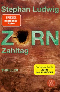 Stephan Ludwig: Zorn - Zahltag. Thriller