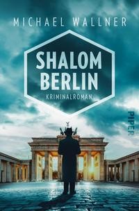 Michael Wallner: Shalom Berlin