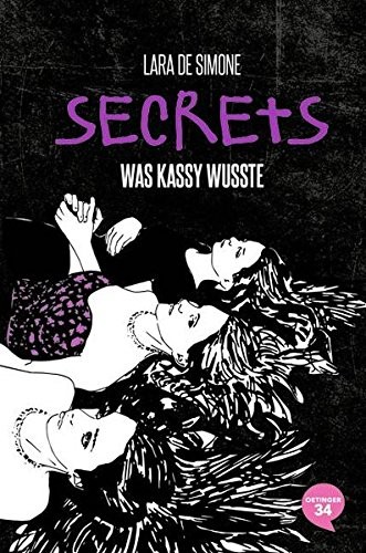 Lara De Simone: Secrets. Was Kassy wusste