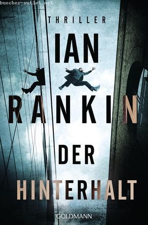 Ian Rankin: Der Hinterhalt