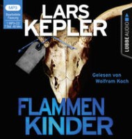 Lars Kepler: Flammenkinder, 1 MP3-CD. Hörbuch