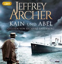 Jeffrey Archer: HÖRBUCH: Kain und Abel, 2 MP3-CD